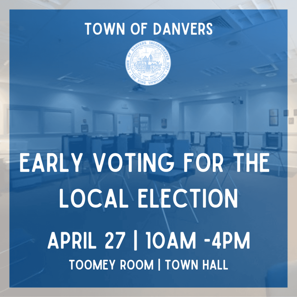 Early voting April 27 Danvers Democrats