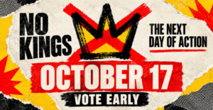 October 17: The Next No Kings Day of Action Is Here 2026-09-30 10-08-05